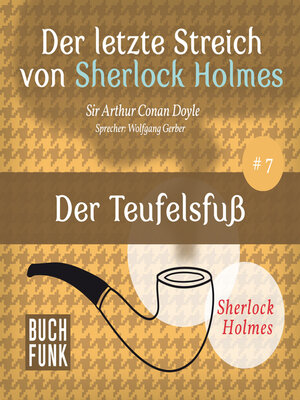 cover image of Der Teufelsfuß--Der letzte Streich, Band 7 (Ungekürzt)